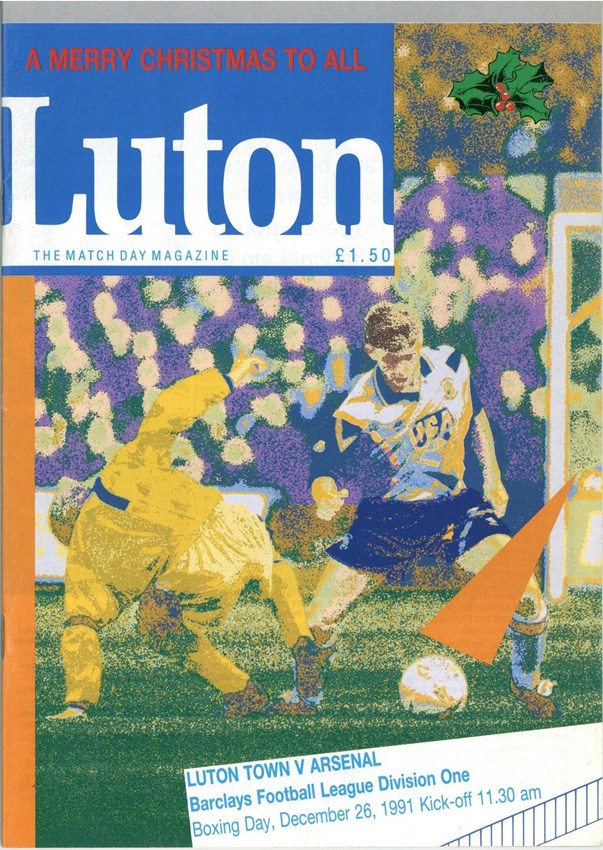Programme from Luton Town vs Arsenal on Boxing Day 1991.