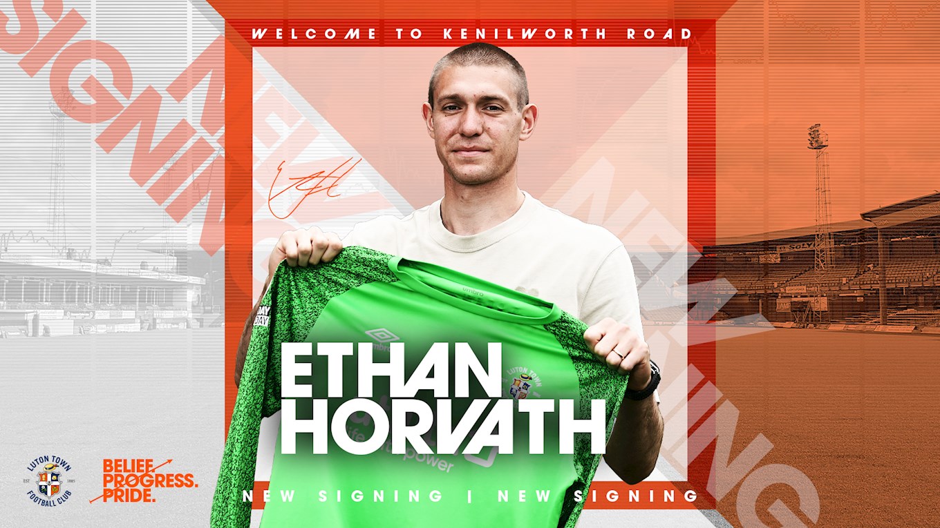Ethan Horvath slutter seg til Luton Town på lån!  |  Ny