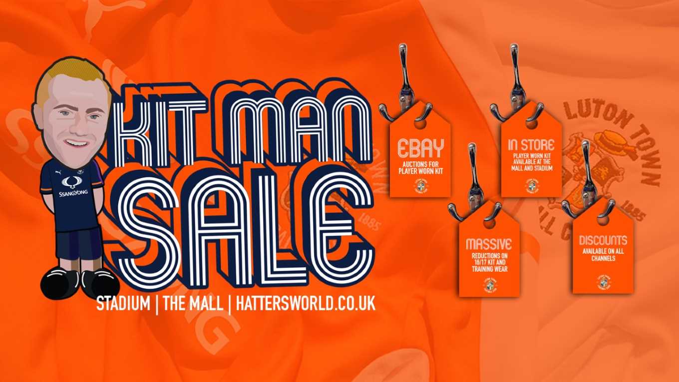 Kit Man Sale | News | Luton Town FC